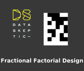 [MINI] Fractional Factorial Design
